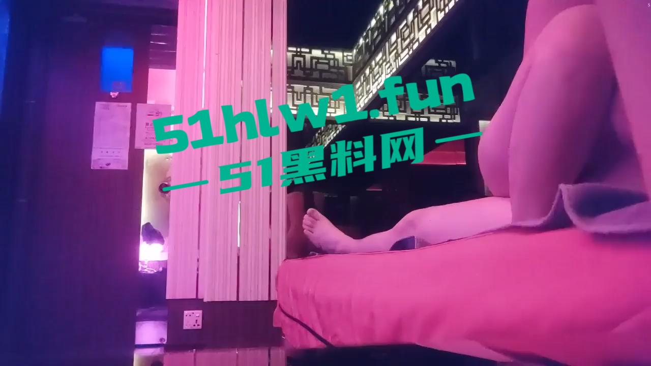 探店大神喇叭哥澳门【金池洗浴】带你领略别样的风采,小姐说每天要接待十几个客人逼会疼。-10